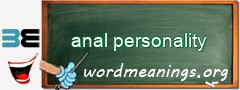 WordMeaning blackboard for anal personality